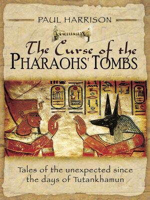 cover image of The Curse of the Pharaohs' Tombs
